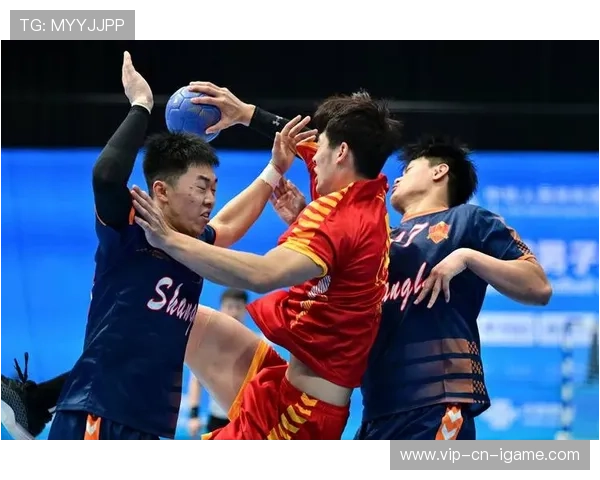 十五运会男子手球揭战幔 卫冕冠军江苏队逆转广东队,全运会男子手球冠军